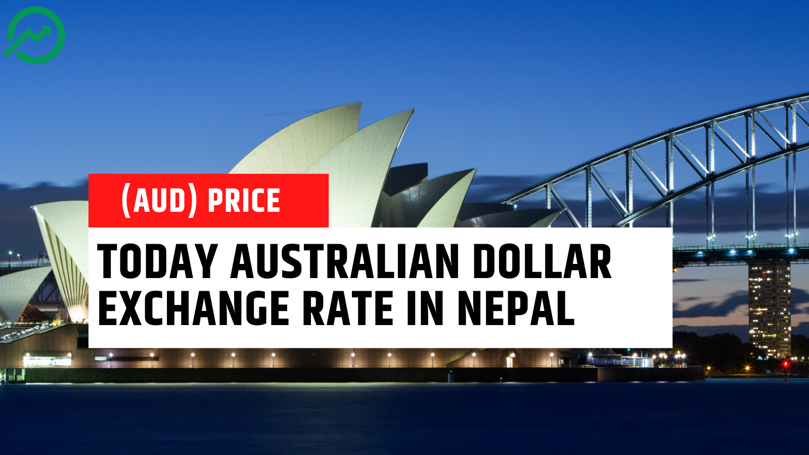 Today Australian Dollar (AUD) Exchange Rate in Nepal — 2026