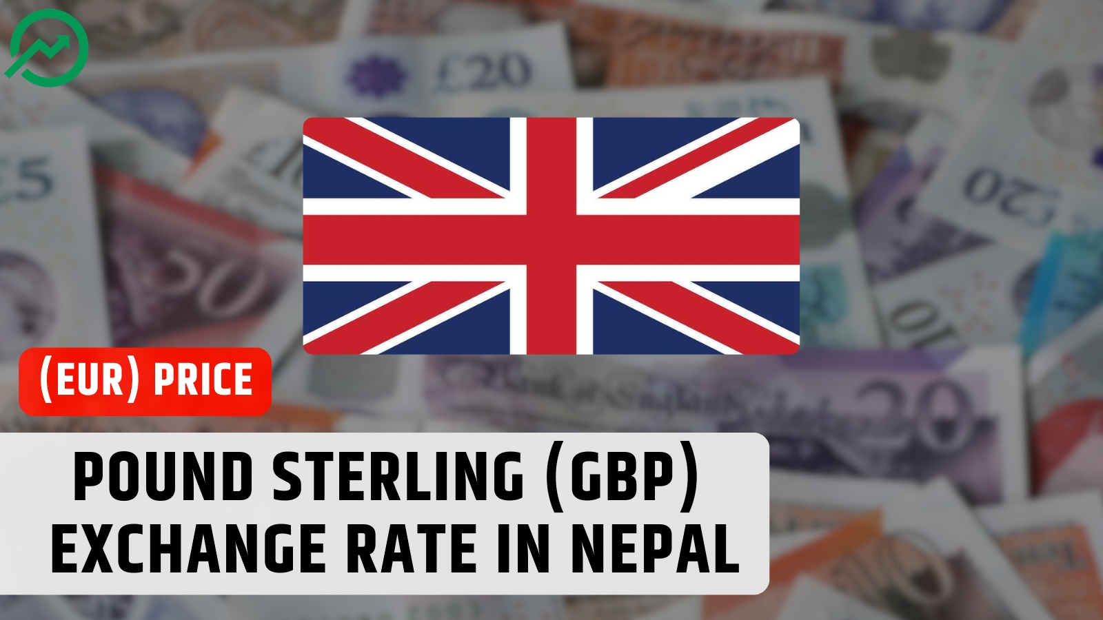 Today British Pound (GBP) Exchange Rate in Nepal — 2026