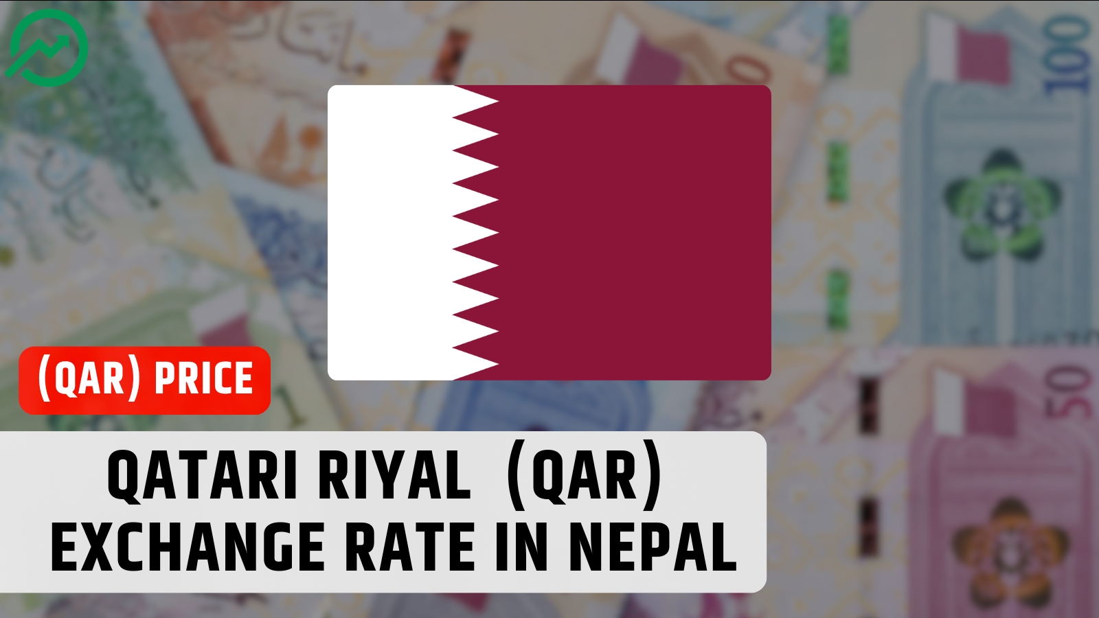 Today Qatari Riyal (QAR) Exchange Rate in Nepal — 2026