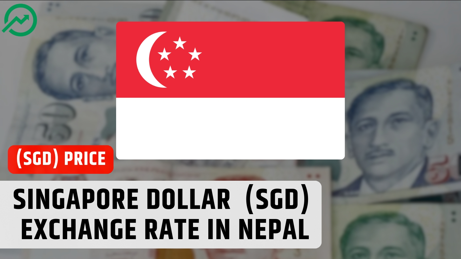 Today Singapore Dollar (SGD) Exchange Rate in Nepal — 2026